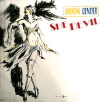 Unknown Gender - She Devil