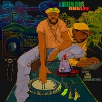 Kareem Idris X Ohbliv - Odu & Daily Conversations