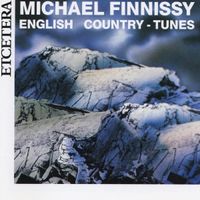 Michael Finnissy - English Country-Tunes