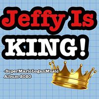SuperMarioLoganMusic - Jeffy is King!
