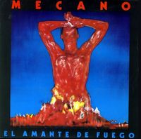 Mecano - El amante de fuego
