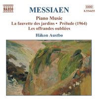 H&aring;kon Austb&ouml; - Piano Music, Vol. 4: La fauvette des Jardins; Prelude; Les Offrandes oubliees