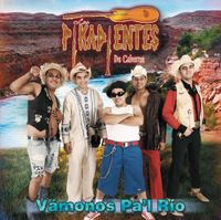 Los Pikadientes De Caborca - Vamonos pa'l r&iacute;o
