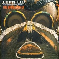 Leftfield - The Afro-Left EP
