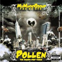Wu-Tang Killa Bees - Pollen: The Swarm Part Three