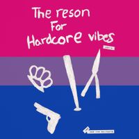 Joe & The Shitboys - The Reson for Hardcore Vibes Again