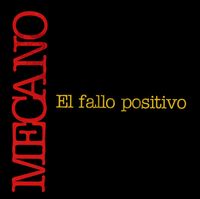 Mecano - El Fallo Positivo
