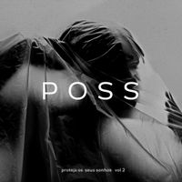 POSS - Proteja os seus sonhos, Vol. 2