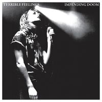 Terrible Feelings - Impending Doom