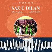 ريزان سعيد [Rizan Sa'id] - Saz &ucirc; d&icirc;lan