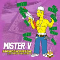 Mister V - AGAMAGOHENMAPOKE (I Got My Gun in My Pocket)