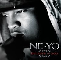 Ne-Yo - Because of You