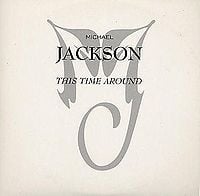 Michael Jackson - This Time Around