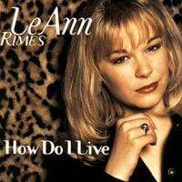 LeAnn Rimes - How Do I Live