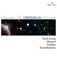 Nouvel Ensemble Moderne / Ayin Quartet / Lorraine Vaillancourt / C&eacute;cile Daroux / Adam Weisman / Prodromos Symeonidis - Saek.Gong; Huanri; Gediao; Scintillations