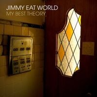 Jimmy Eat World - My Best Theory
