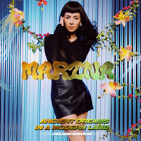 MARINA - Ancient Dreams in a Modern Land (Deluxe Edition)