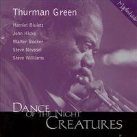 Thurman Green - Dance of the Night Creatures