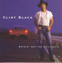 Clint Black - Nothin' but the Taillights
