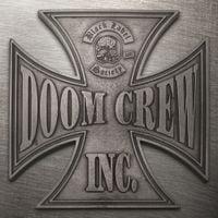 Black Label Society - Doom Crew Inc.