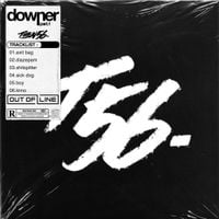 ten56. - Downer Part.1