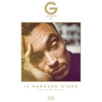 Gu&egrave; - Il Ragazzo D'Oro - 10 Anni Dopo