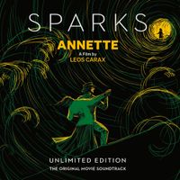 Sparks - Annette (Unlimited Edition) [Original Motion Picture Soundtrack]