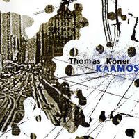 Thomas K&ouml;ner - Kaamos