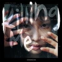 청하 [CHUNG HA] - Killing Me