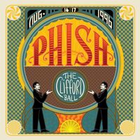 Phish - The Clifford Ball