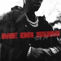 Nardo Wick - Me or Sum