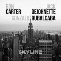 Ron Carter, Jack DeJohnette, Gonzalo Rubalcaba - Skyline