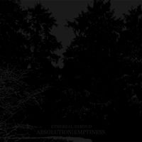 Ethereal Shroud - Absolution|Emptiness