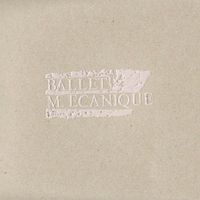 Ballet Mécanique - The Icecold Waters of Egocentric Calculation