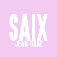 Jean Grae - SAIX