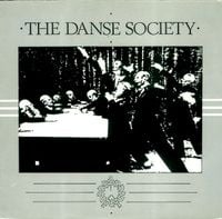 The Danse Society - The Danse Society