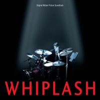 Justin Hurwitz - Whiplash (Original Motion Picture Soundtrack)