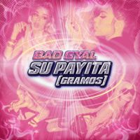 Bad Gyal - Su Payita (Gramos)