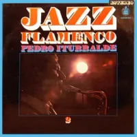 Pedro Iturralde - Jazz Flamenco Vol. 2
