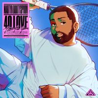 Martyn Bootyspoon - 40 Love (That's The Game)