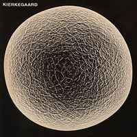 Kierkegaard - All Tomorrows End