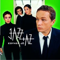 Jazz+az - Egynek J&oacute;