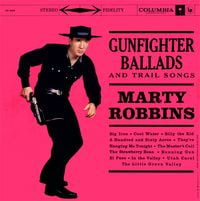 Marty Robbins - Gunfighter Ballads and Trail Songs