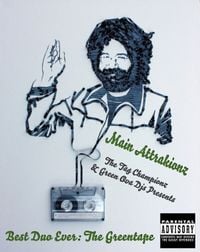 Main Attrakionz - Best Duo Ever: The Greentape