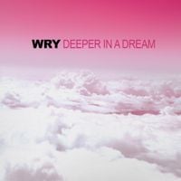 Wry - Deeper in a Dream