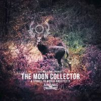 Assemble The Chariots - The Moon Collector