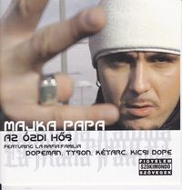 Majka Papa - Az &oacute;zdi hős