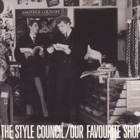 The Style Council - Our Favourite Shop