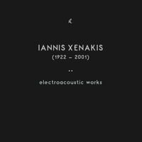 &Iota;ά&nu;&nu;&eta;&sigmaf; &Xi;&epsilon;&nu;ά&kappa;&eta;&sigmaf; [Iannis Xenakis] - Electroacoustic Works