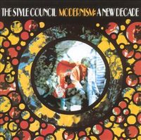 The Style Council - Modernism: A New Decade